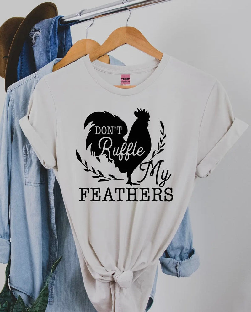 Shop Envi Me It's T-shirt Kinda Day Don’t Ruffle My Feathers Tee